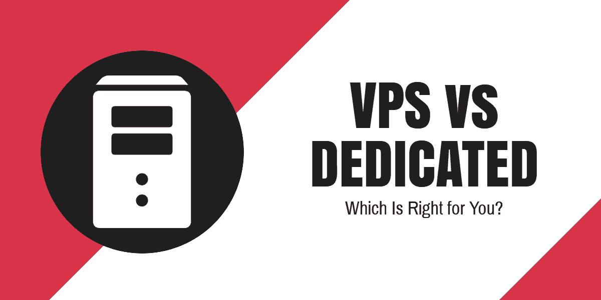 Dedicated Servers vs. VPS Servers