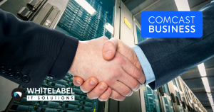 Whitelabel IT Solutions Adds Comcast Business to Network Backbone